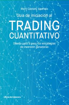 GUIA DE INICIACION AL TRADING CUANTITATIVO