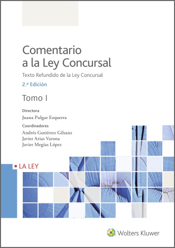 COMENTARIO A LA LEY CONCURSAL 2 TOMOS TEXTO REFUNDIDO