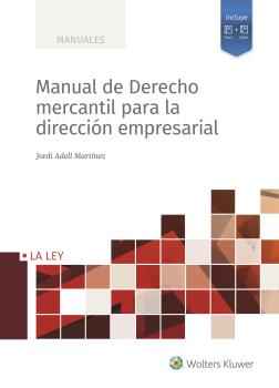 MANUAL DE DERECHO MERCANTIL PARA LA DIRECCION EMPRESARIAL