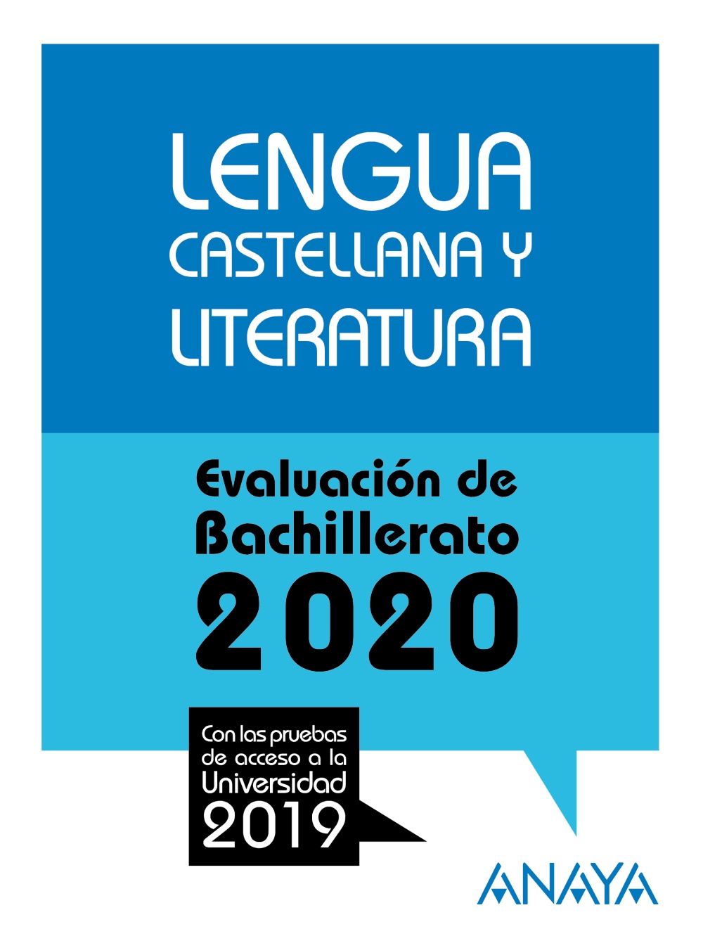 LENGUA CASTELLANA Y LITERATURA BACHILLER 2020