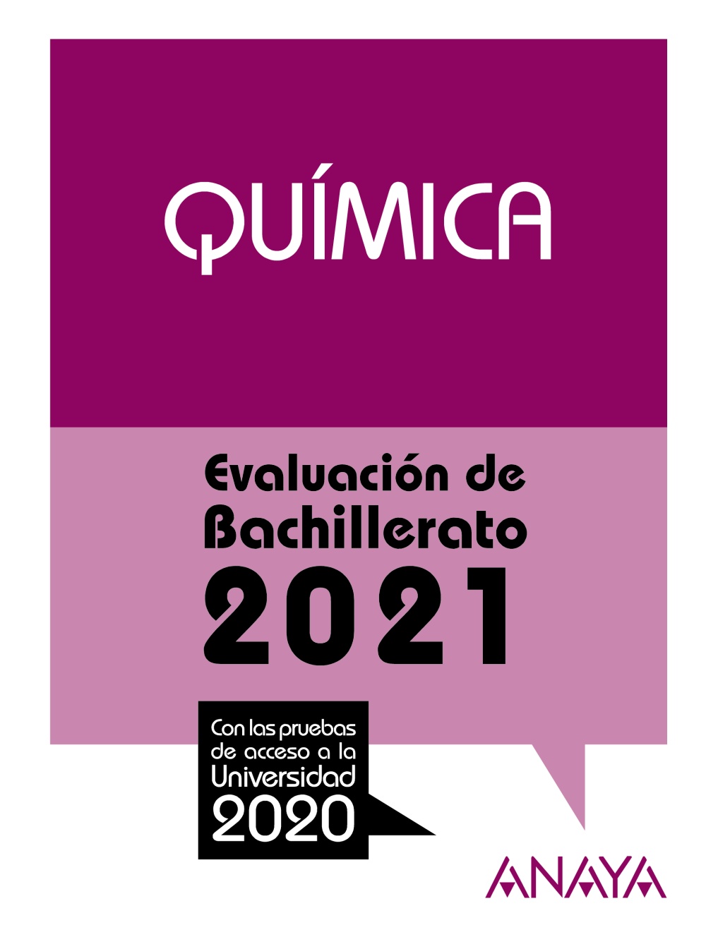 QUIMICA BACHILLERATO 2021 PRUEBAS ACCESO UNIVERSIDAD 2020