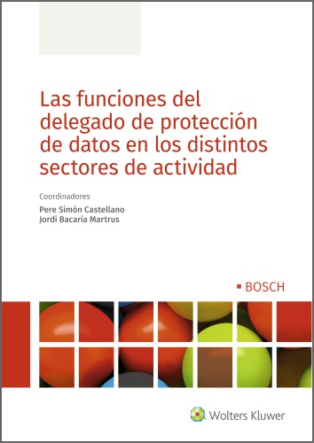FUNCIONES DEL DELEGADO DE PROTECCION DE DATOS EN LOS DISTINTOS SECTORES DE ACTIVIDAD