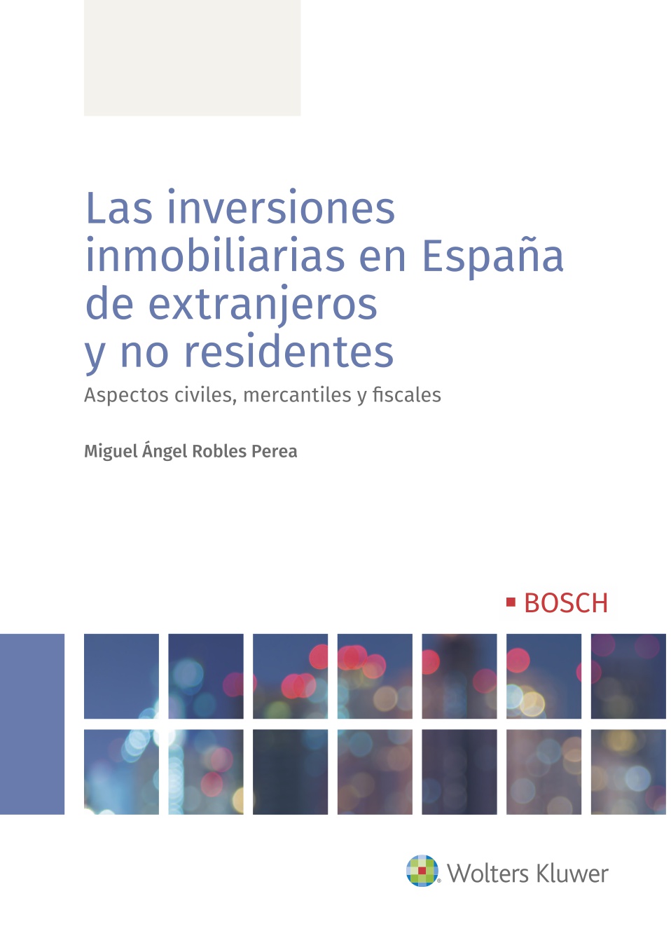 INVERSIONES INMOBILIARIAS EN ESPAÑA DE EXTRANJEROS Y NO RESIDENTES