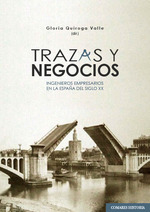 TRAZAS Y NEGOCIOS INGENIEROS EMPRESARIOS EN LA ESPAÑA DEL SIGLOM XXI