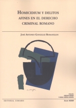 HOMICIDIUM Y DELITOS AFINES EN EL DERECHO CRIMINAL ROMANO