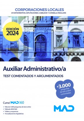 CORPORACIONES LOCALES AUXILIAR ADMINISTRATIVO TEST 2024 COMENTADOS Y ARGUMENTADOS