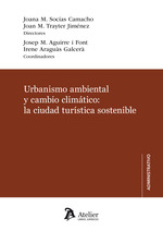 URBANISMO AMBIENTAL Y CAMBIO CLIMATICO LA CIUDAD TURISTICA SOSTENIBLE