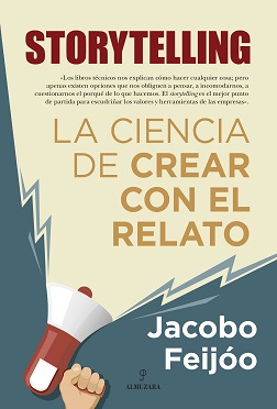 STORYTELLING LA CIENCIA DE CREEAR CON EL RELATO