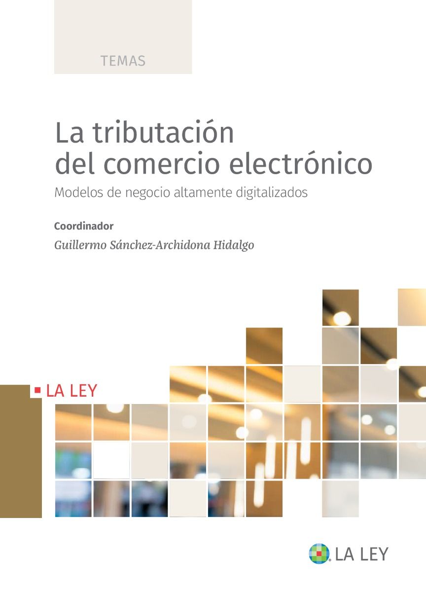 TRIBUTACION DEL COMERCIO ELECTRONICO MODELOS DE NEGOCIO ALTAMENTE DIGITALIZADOS