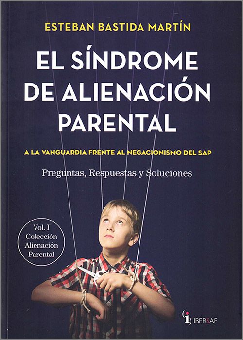 SINDROME DE ALIENACION PARENTAL VOL 1