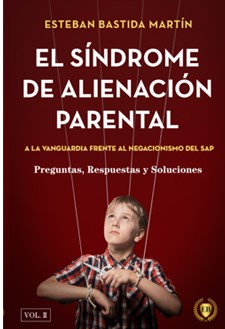 SINDROME DE ALIENACION PARENTAL VOL 2