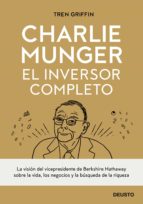 CHARLIE MUNGER EL INVERSOR COMPLETO