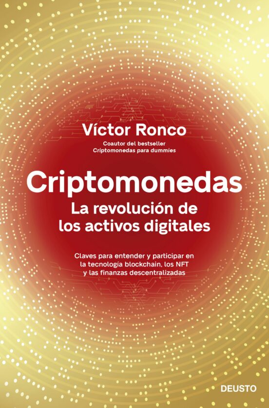 CRIPTOMONEDAS LA REVOLUCION DE LOS ACTIVOS DIGITALES