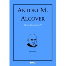 ANTONI M ALCOVER OBRES COMP'LETES V