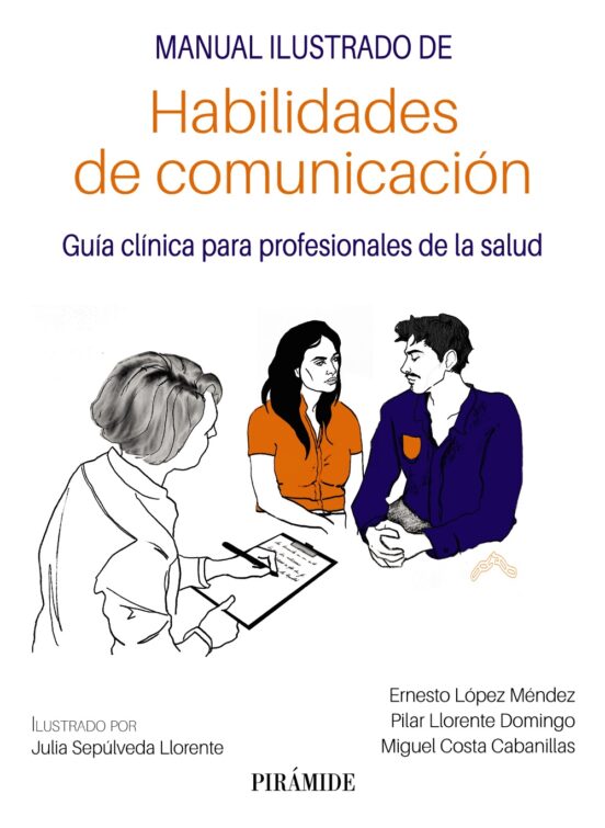 HABILIDADES DE COMUNICACION GUIA CLINICA PARA PROFESIONALES SALUD