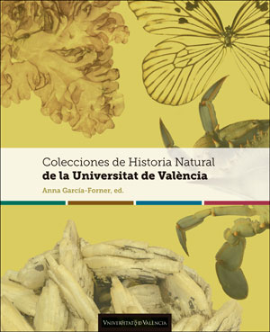 COLECCIONES DE HISTORIA NATURAL DE LA UNIVERSITAT DE VALENCIA