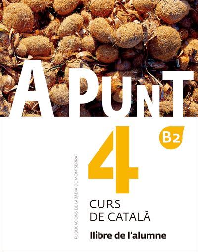 A PUNT 4 CURS DE CATALA LLIBRE DE L'ALUMNE