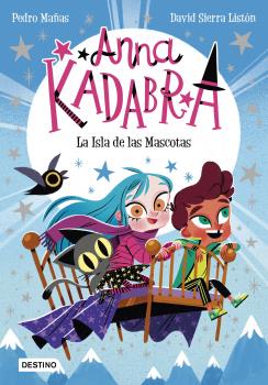 ANNA KADABRA LA ISLA DE LAS MASCOTAS