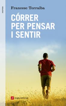 CORRER PER PENSAR I SENTIR