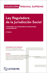 LEY REGULADORA DE LA JURISDICCION SOCIAL COMENTADA CON JURISPRUDENCIA 2021