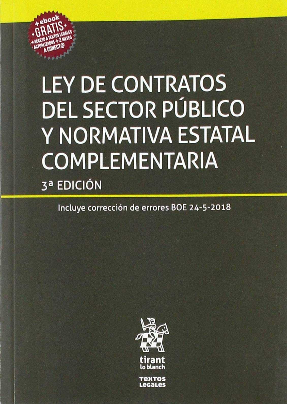 LEY DE CONTRATOS DEL SECTOR PUBLICO Y NORMATIVA ESTATAL COMPLEMENTARIA