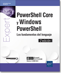 POWERSHELL CORE Y WINDOWS POWERSHELL LOS FUNDAMENTOS DEL LENGUAJE