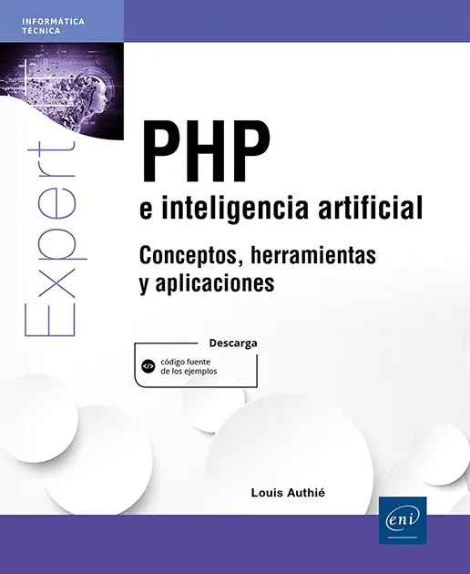 PHP E INTELIGENCIA ARTIFICIAL  COCEPTOS HERRAMIENTAS Y APLICACIONES