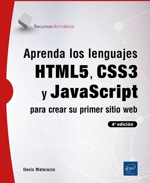 APRENDA LOS LENGUAJES HTML5, CSS3 Y JAVA SCRIPT  PARA CREAR SU PRIMER SITIO WEB