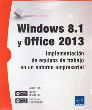 WINDOWS 8.1 Y OFFICE 2013 IMPLEMENTACION DE EQUIPOS DE TRABAJO EN ENTORNO EMPRESARIAL**************