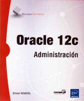 ORACLE 12C ADMINISTRACION RECURSOS INFORMATICOS*****************