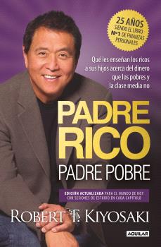 PADRE RICO PADRE POBRE EDICION ACTUALIZADA PARA EL MUNDO DE HOY