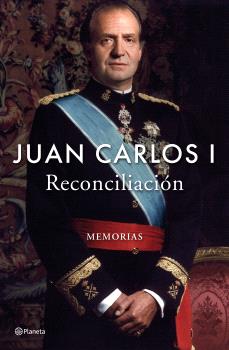 JUAN CARLOS I RECONCILIACION