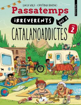 PASSATEMPS IRREVERENTS PER  A CATALOADDICTES VOL 2