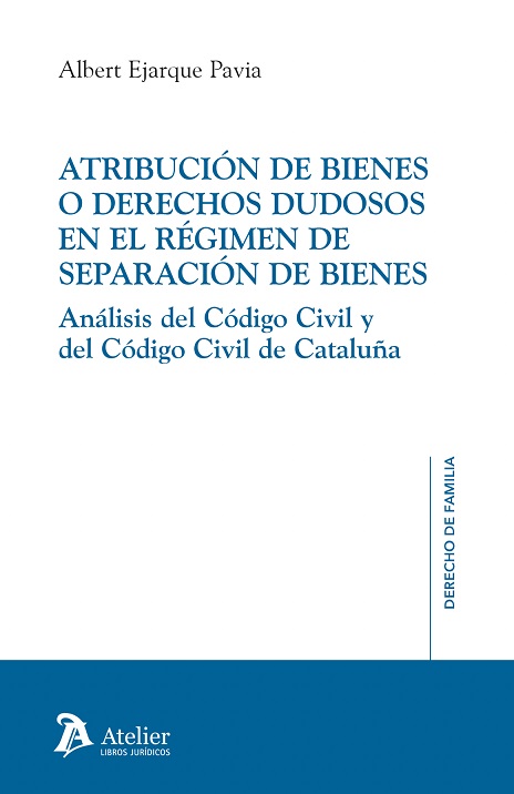 ATRIBUCION DE BIENES O DERECHOS DUDOSOS EN EL REGIMEN DE SEPARACION DE BIENES