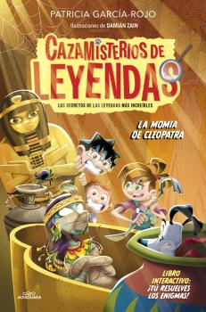 CAZAMISTERIOS DE LEYENDAS 2 la momia de cleopatra