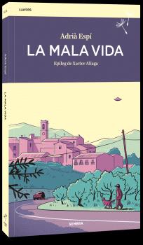MALA VIDA, LA