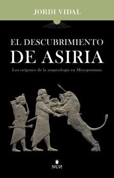 DESCUBRIMIENTO DE ASIRIA