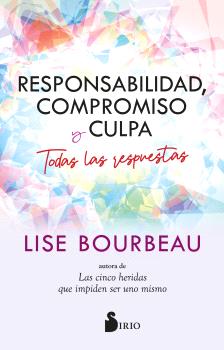 RESPONSABILIDAD COMPROMISO Y CULPA TODAS LAS RESPUESTAS