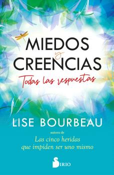 MIEDOS Y CREENCIAS TODAS LAS RESPUESTAS