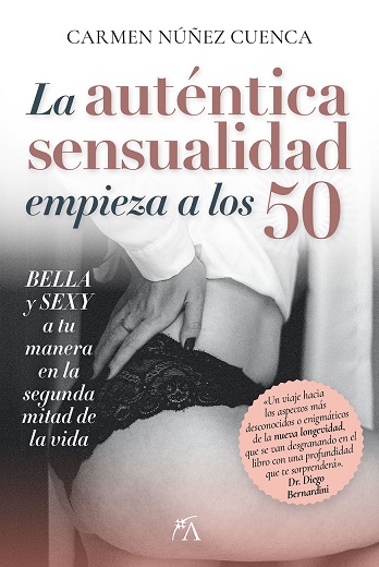 AUTENTICA SENSUALIDAD EMPIEZA A LOS 50