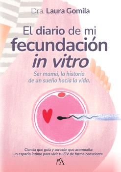 DIARIO DE MI FECUNDACION IN VITRO