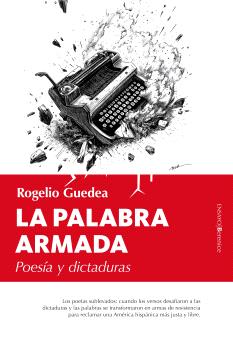 PALABRA ARMADA, LA POESIA Y DICTADURAS
