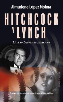 HITCHCOCK Y LINCH UNA ESTRAÑA FASCINACION