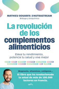 REVOLUCION DE LOS COMPLEMENTOS ALIMENTICIOS, LA