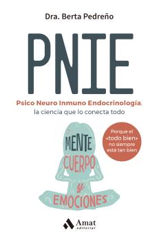 PNIE PSICO NEURO INMUNO ENDROCRINOLOGIA