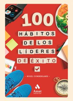 100 HABITOS DE LOS LIDERES DE EXITO