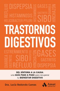 TRASTORNOS DIGESTIVOS  DEL SINTOMA A LA CAUSA