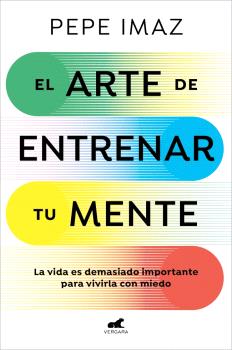 ARTE DE ENTRENAR TU MENTE