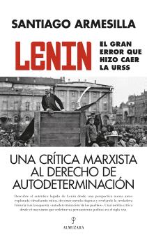 LENNIN EL GRAN ERROR QUE HIZO CAER A LA URSS