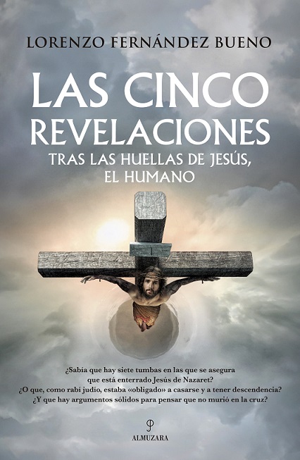 CINCO REVELACIONES TRASLAS HUELLAS DE JESUS EL HUMANO